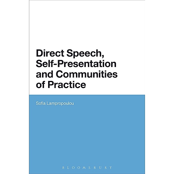 Direct Speech, Self-presentation and Communities of Practice, Sofia Lampropoulou