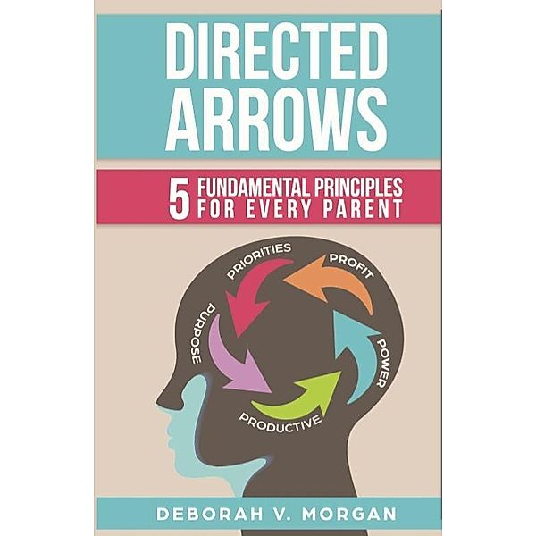 Directed Arrows, Deborah V Morgan