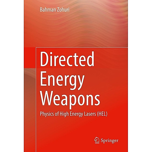 Directed Energy Weapons, Bahman Zohuri