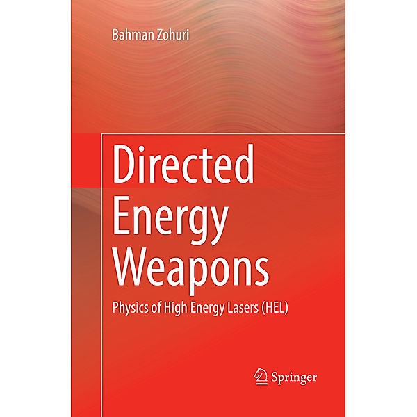 Directed Energy Weapons, Bahman Zohuri