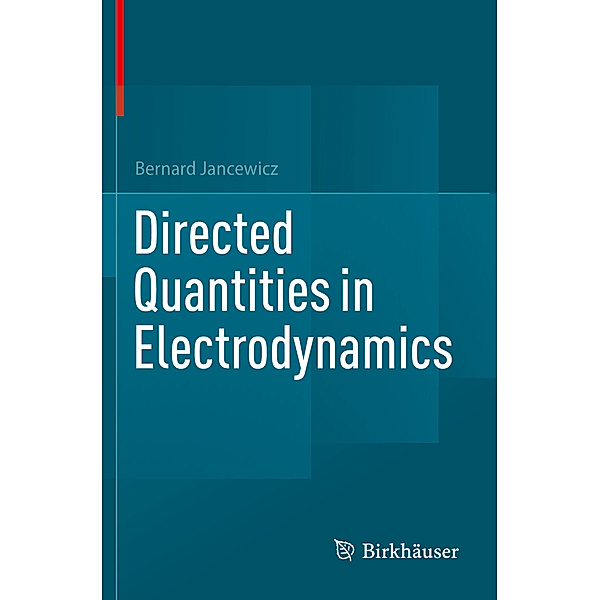 Directed Quantities in Electrodynamics, Bernard Jancewicz