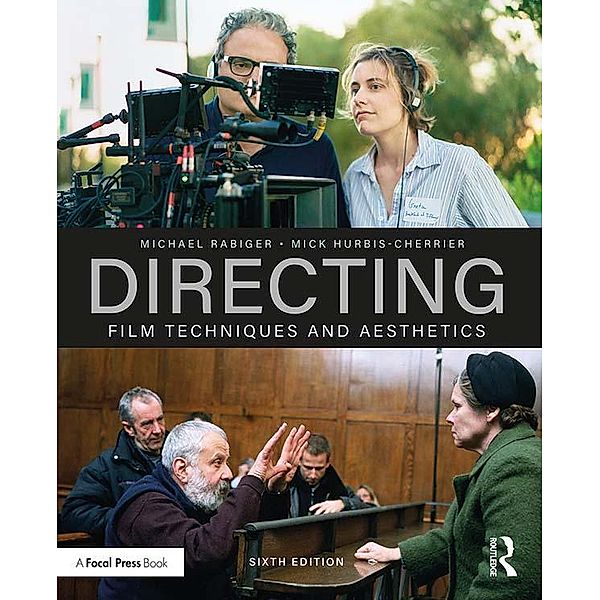 Directing, Michael Rabiger, Mick Hurbis-Cherrier