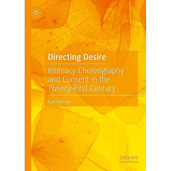 Directing Desire / Progress in Mathematics, Kari Barclay