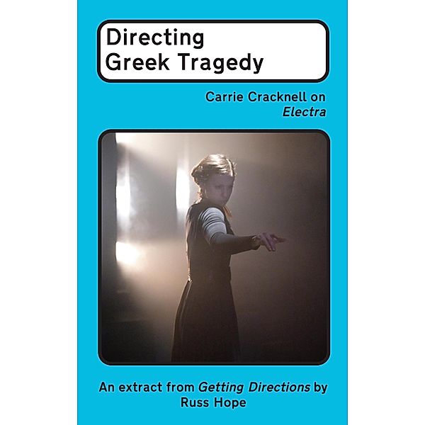 Directing Greek Tragedy, Russ Hope