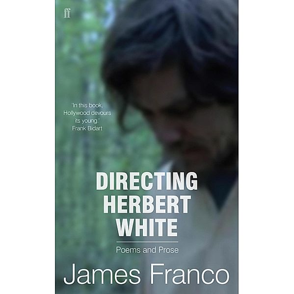 Directing Herbert White, James Franco