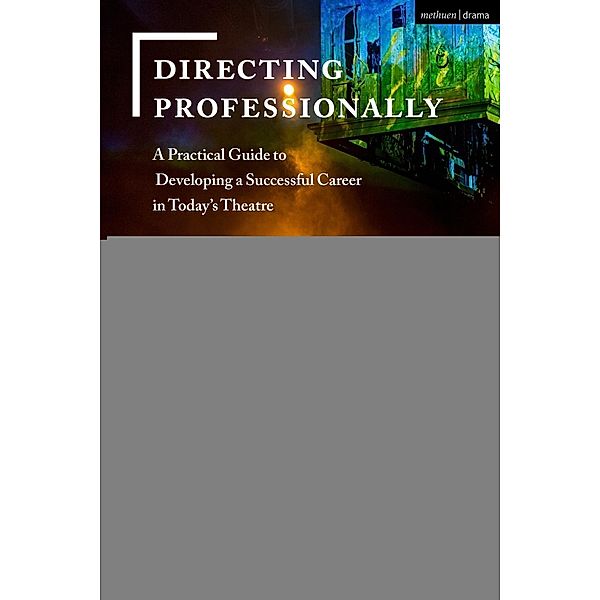 Directing Professionally, Kent Thompson