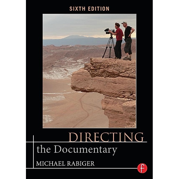 Directing the Documentary, Michael Rabiger