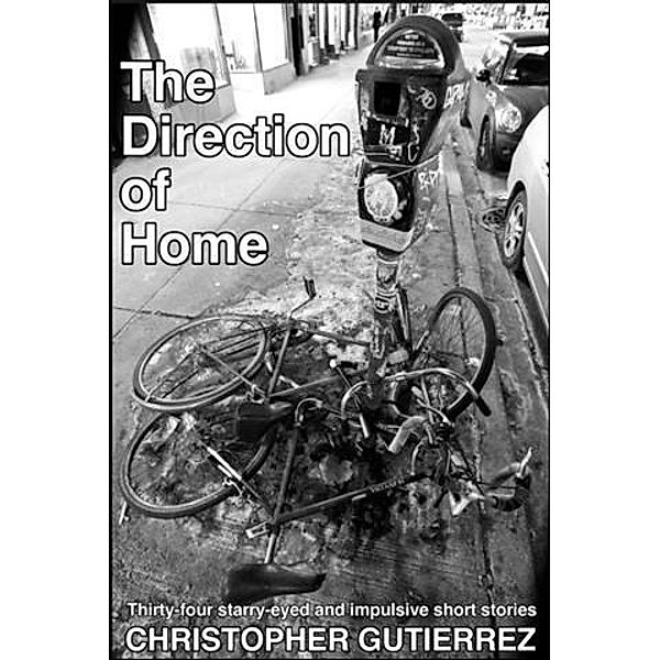 Direction of Home, Christopher Gutierrez