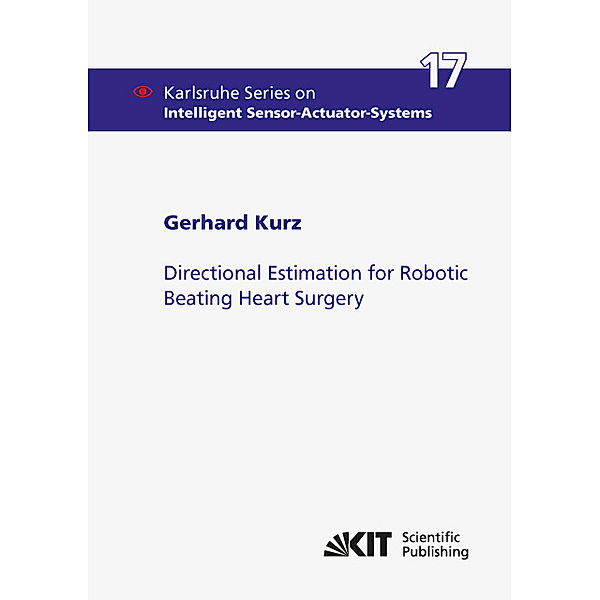 Directional Estimation for Robotic Beating Heart Surgery, Gerhard Kurz