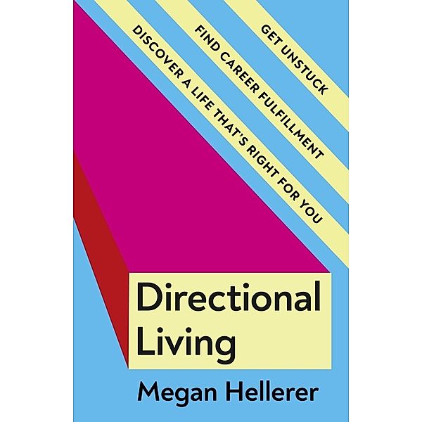 Directional Living, Megan Hellerer