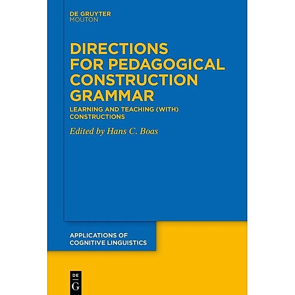 Directions for Pedagogical Construction Grammar