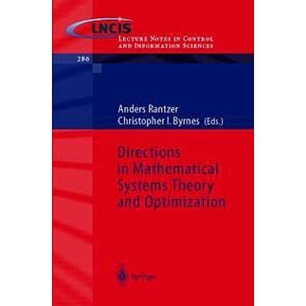 Directions in Mathematical Systems Theory and Optimization / Lecture Notes in Control and Information Sciences Bd.286