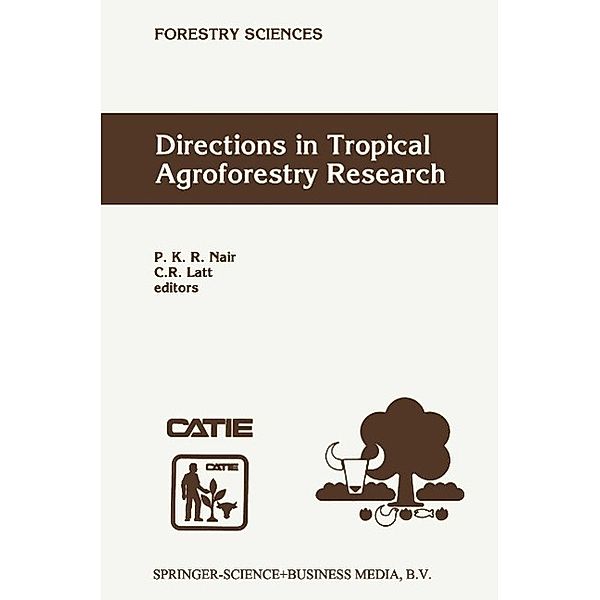 Directions in Tropical Agroforestry Research / Forestry Sciences Bd.53