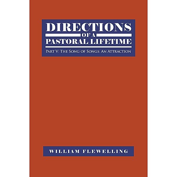 Directions of a Pastoral Lifetime, William Flewelling