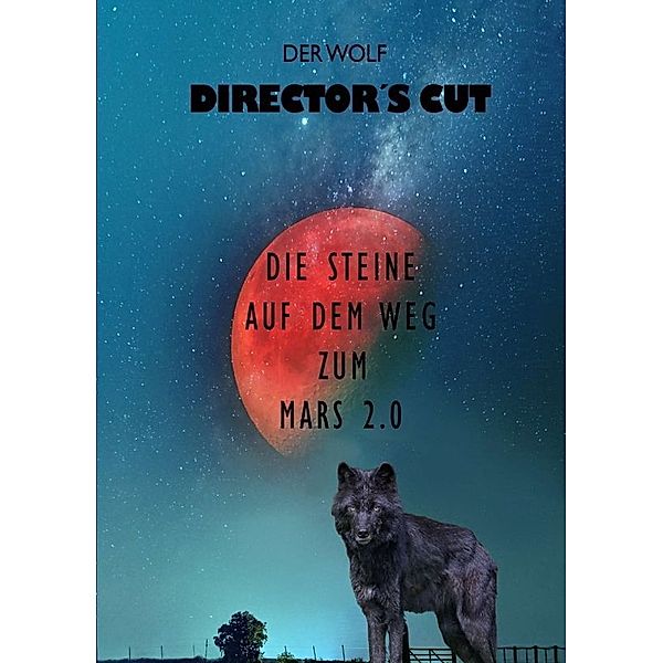 Director's Cut, Der Wolf