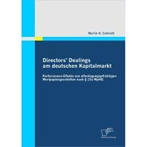 Directors' Dealings am deutschen Kapitalmarkt, Martin H. Schmidt