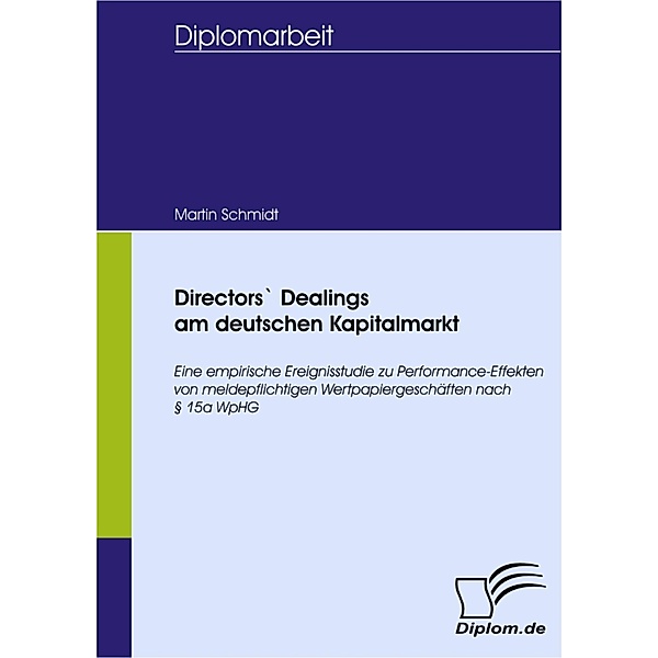 Directors` Dealings am deutschen Kapitalmarkt, Martin H. Schmidt