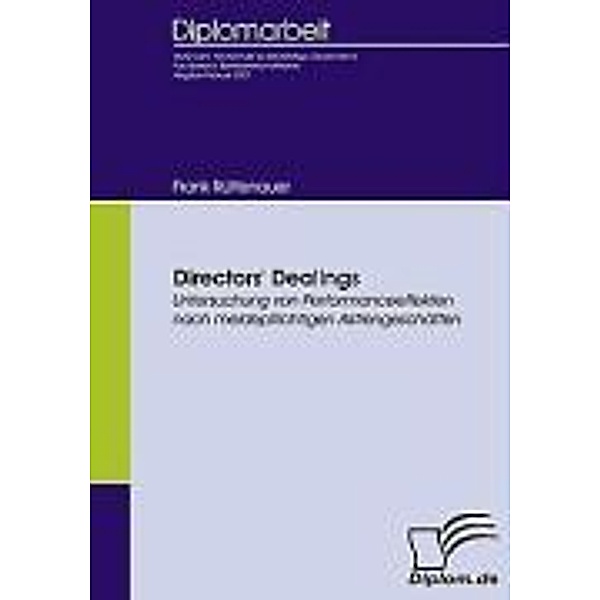 Directors' Dealings - Untersuchung von Performanceeffekten nach meldepflichtigen Aktiengeschäften, Frank Rüttenauer