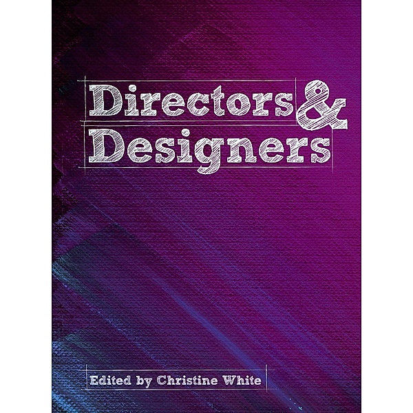 Directors & Designers, White Christine A