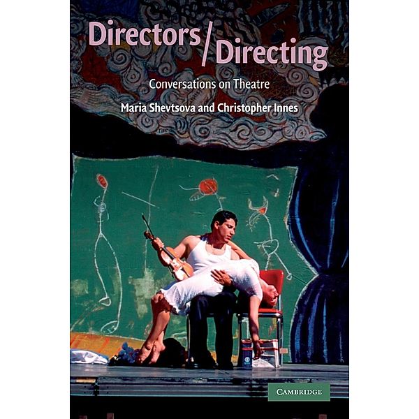 Directors/Directing, Maria Shevtsova, Christopher Innes