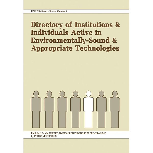 Directory of Institutions and Individuals Active in Environmentally-Sound and Appropriate Technologies, Robert Maxwell