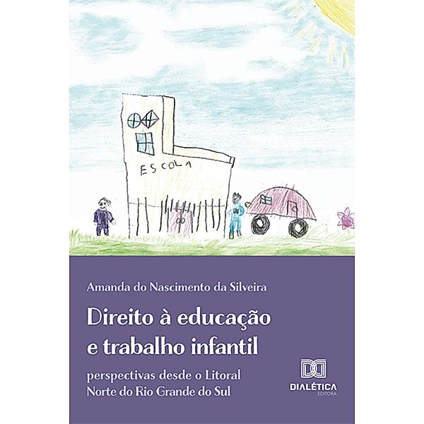 Direito à educação e trabalho infantil, Amanda do Nascimento da Silveira