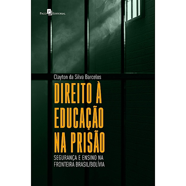 Direito à educação na prisão, Clayton da Silva Barcelos