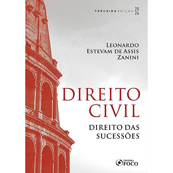 Direito Civil, Leonardo Estevam de Assis Zanini