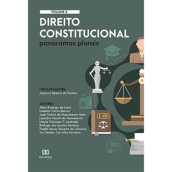 Direito Constitucional: panoramas plurais, Janaina Helena de Freitas