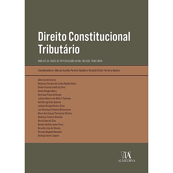 Direito Constitucional Tributário / Obras Coletivas, Marcos Aurélio Pereira Valadão, Ricardo Victor Ferreira Bastos