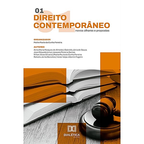 Direito contemporâneo, Pedro Paulo da Cunha Ferreira