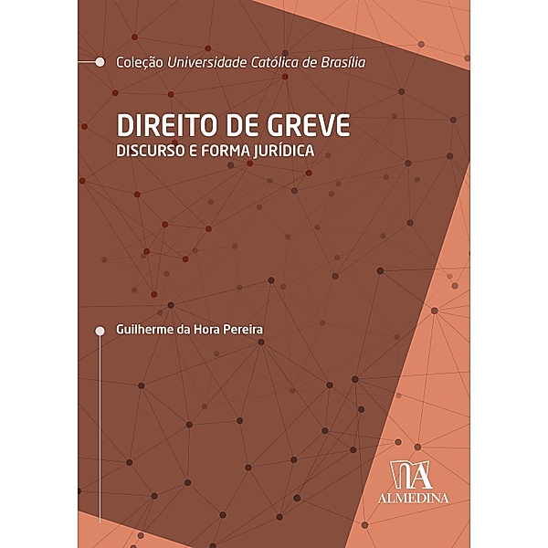 Direito de Greve / UCB, Guilherme da Hora Pereira