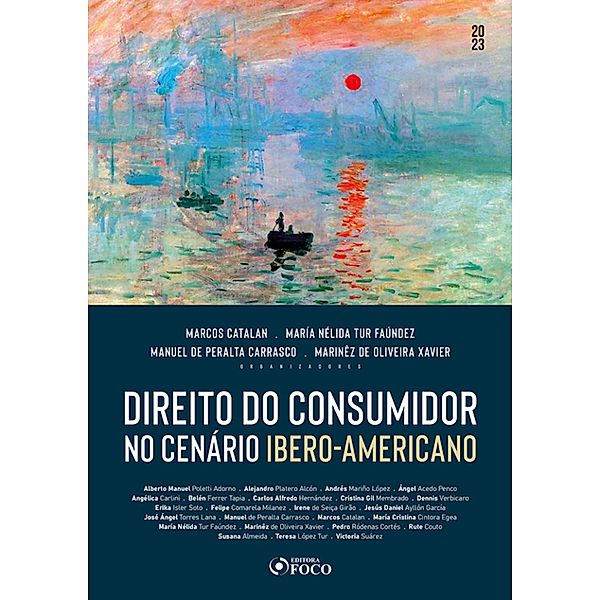 Direito do Consumidor no Cenário Ibero-Americano, Alberto Manuel Poletti Adorno, Erika Isler Soto, Felipe Comarela Milanez, Irene de Seiça Girão, Jesús Daniel Ayllón García, José Ángel Torres Lana, Manuel de Peralta Carrasco, Marcos Catalan, María Cristina Cintora Egea, María Nélida Tur Faúndez, Marinêz de Oliveira Xavier, Alejandro Platero Alcón, Pedro Ródenas Cortés, Rute Couto, Susana Almeida, Teresa López Tur, Victoria Suárez, Andrés Mariño López, Ángel Acedo Penco, Angélica Carlini, Belén Ferrer Tapia, Carlos Alfredo Hernández, Cristina Gil Membrado, Dennis Verbicaro