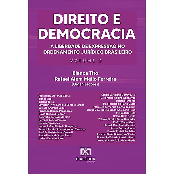 Direito e Democracia:, Rafael Alem Mello Ferreira, Bianca Tito