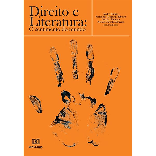 Direito e Literatura, André Rubião, Fernando Armando Ribeiro, Luciana Pimenta, Nelson Camatta Moreira