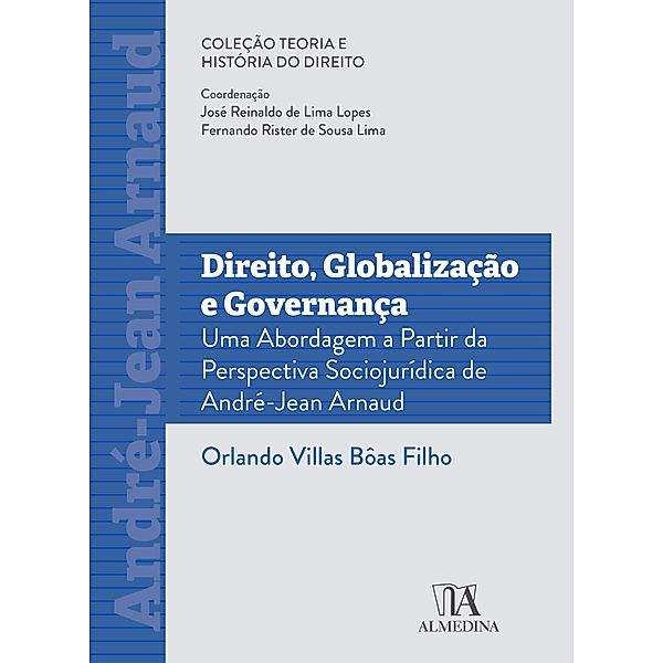 Direito, Globalização e Governança / Teoria e História do Direito, Orlando Villas Bôas Filho