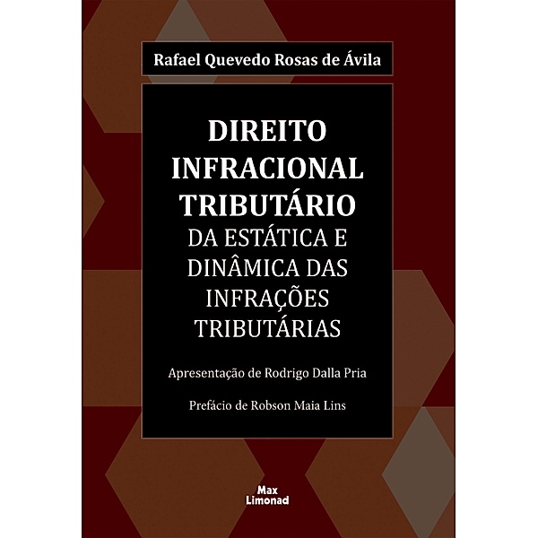 Direito infracional tributário, Rafael Quevedo Rosas de Ávila