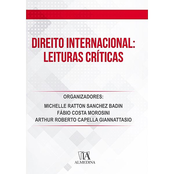 Direito Internacional, Arthur Roberto Capella Giannattasio, Fábio Costa Morosini, Michelle Ratton Sanchez Badin