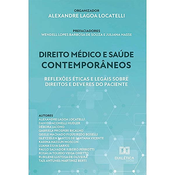 Direito médico e saúde contemporâneos, Alexandre Lagoa Locatelli