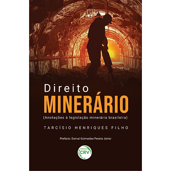 Direito minerário, Tarcísio Henriques Pitange