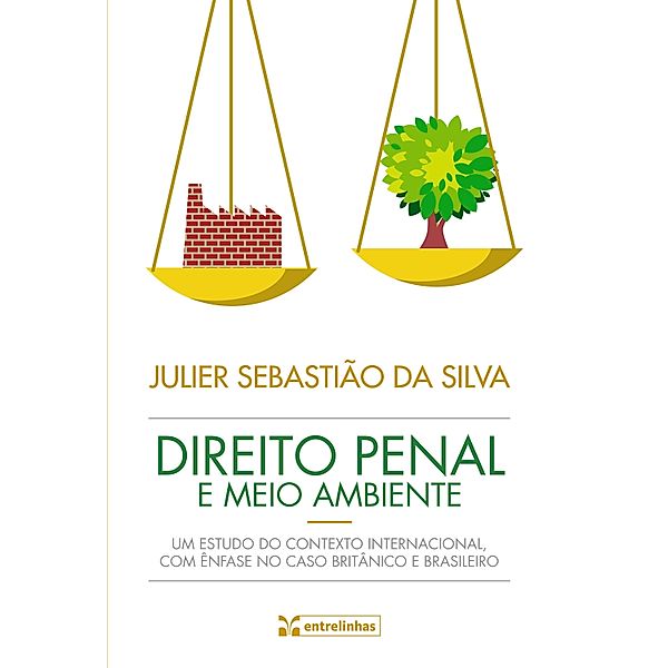 Direito Penal e Meio Ambiente, Julier Sebastião da Silva