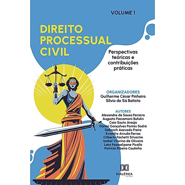 Direito Processual Civil, Guilherme César Pinheiro, Sílvio de Sá Batista