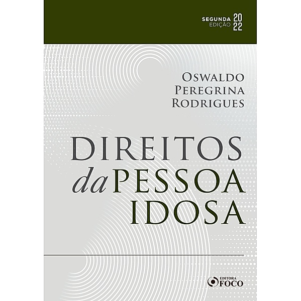 Direitos da Pessoa Idosa, Oswaldo Peregrina Rodrigues