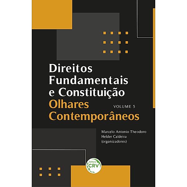 Direitos fundamentais e constituição, Helder Caldeira