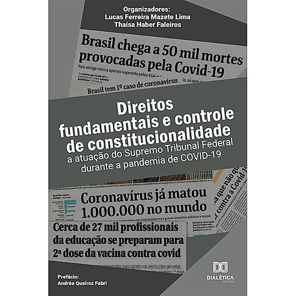 Direitos fundamentais e controle de constitucionalidade, Lucas Ferreira Mazete Lima, Thaísa Haber Faleiros
