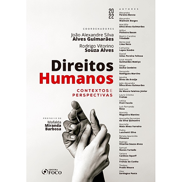 Direitos humanos, João Alexandre Silva Alves Guimarães, Rodrigo Vitorino Souza Alves