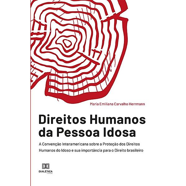 Direitos Humanos da Pessoa Idosa, Maria Emiliana Carvalho Herrmann