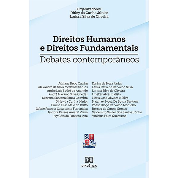 Direitos humanos e direitos fundamentais, Dirley da Cunha Júnior, Larissa Silva de Oliveira