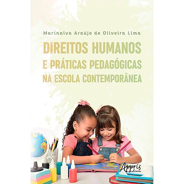 Direitos Humanos e Práticas Pedagógicas na Escola Contemporânea, Marinalva Araújo de Oliveira Lima