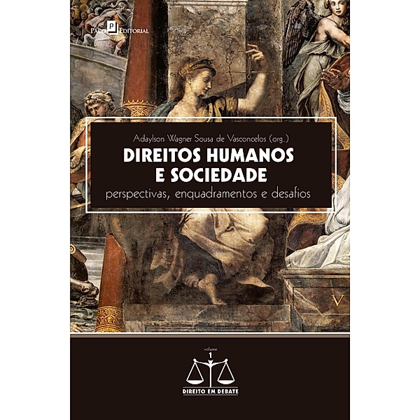 Direitos humanos e sociedade / Direito em Debate Bd.1, Adaylson Wagner Sousa de Vasconcelos